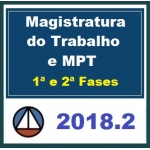 Magistratura do Trabalho e Ministério Público do Trabalho MPT - 1ª E 2ª Fases - CERS 2018.2